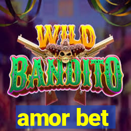 amor bet